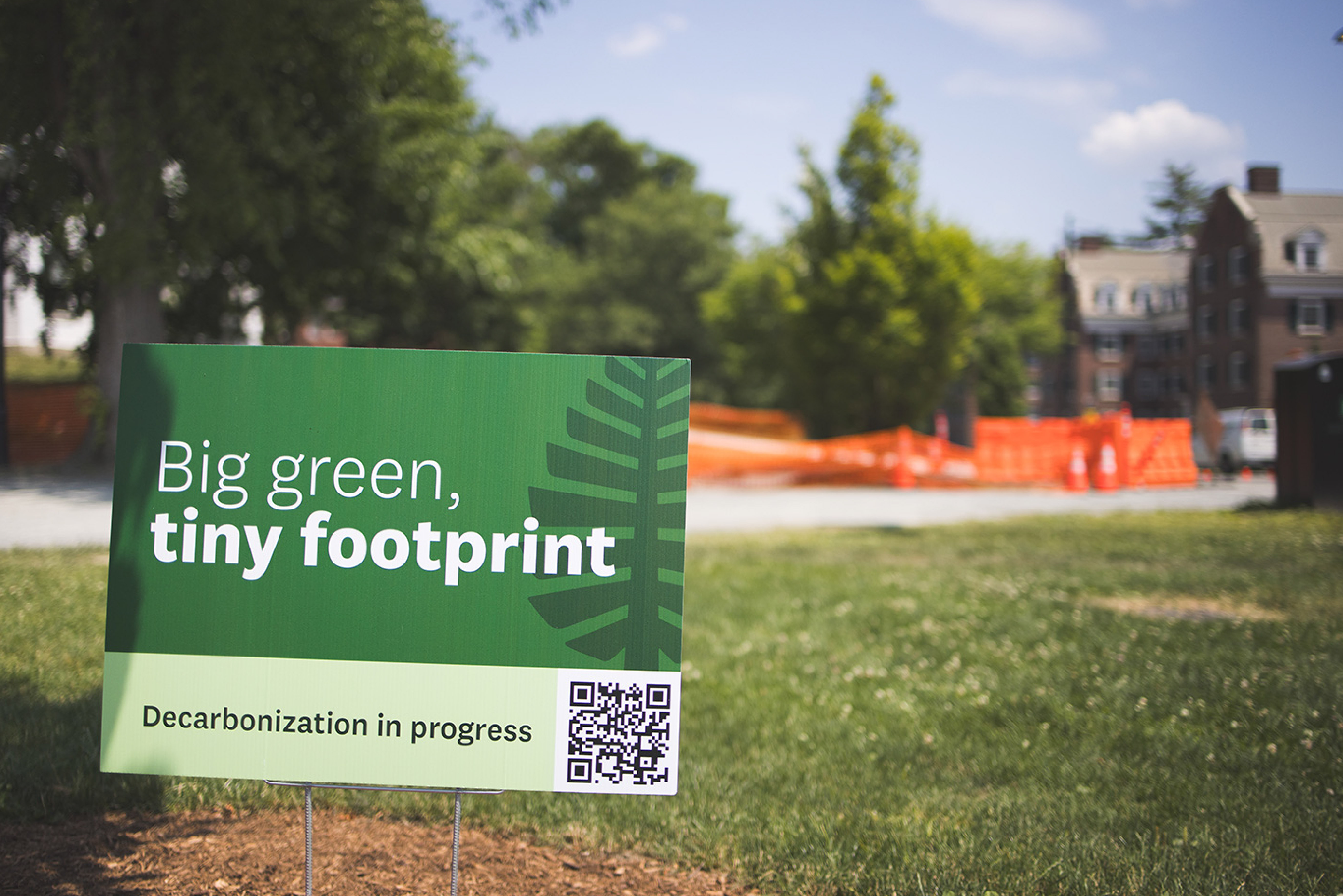 Lawn sign that states Big green, tiny footprint